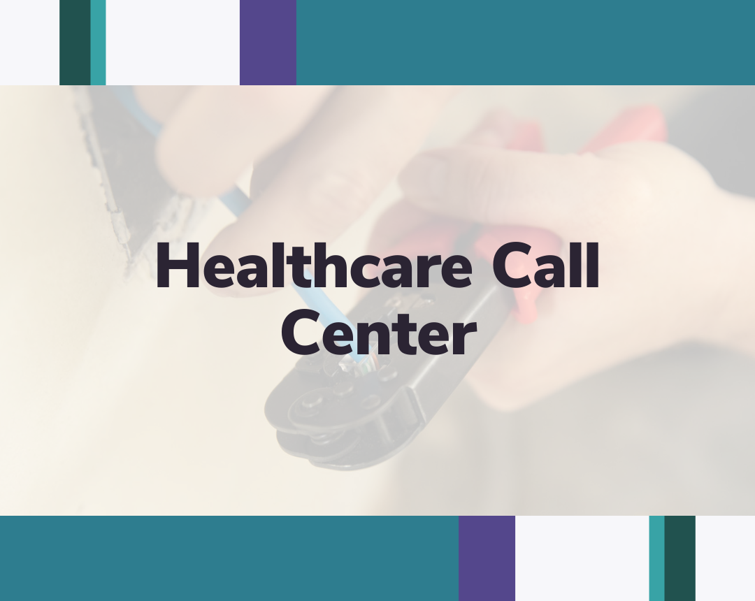 Healthcare Call Center