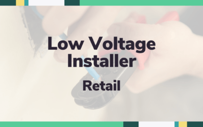 Effective Low Voltage Installer Service for Retail Expansion