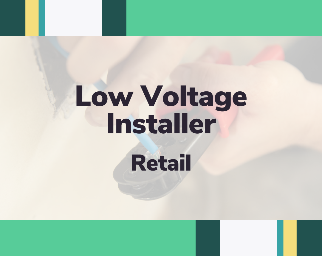 Low voltage Installer